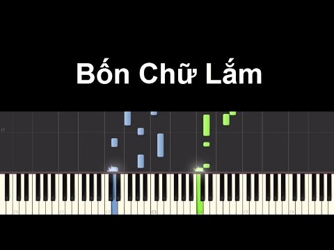 Video Bốn Chữ Lắm (Phạm Toàn Thắng) | Piano Tutorial #51 |... - youtube