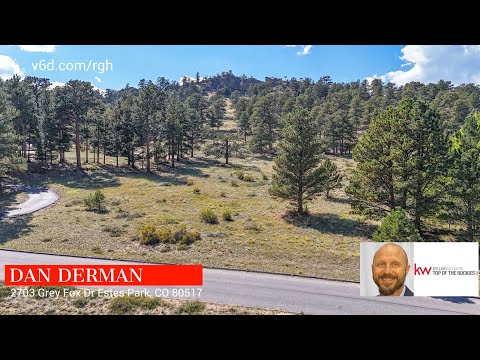 2703 Grey Fox Dr, Estes Park, CO home video tour
