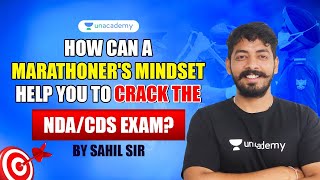 How can a Marathoner's mindset help you to crack the NDA/CDS Exam | Sahil Sir screenshot 5