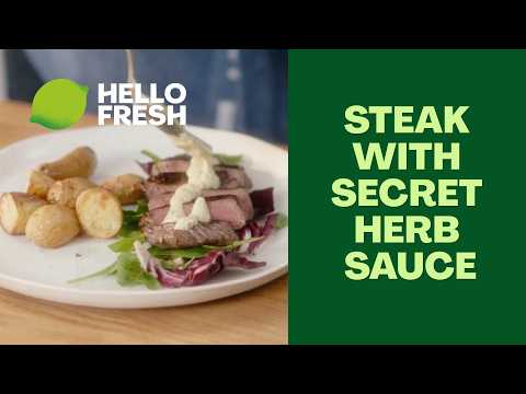 Steak with Secret Herb Sauce | Cook With Us | Hello Fresh