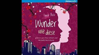 Wunder wie diese von Laura Buzo (voll Hörbuch Roman) 2017