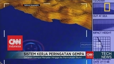 Pentingnya Sistem Peringatan Sebelum Gempa - TechNews