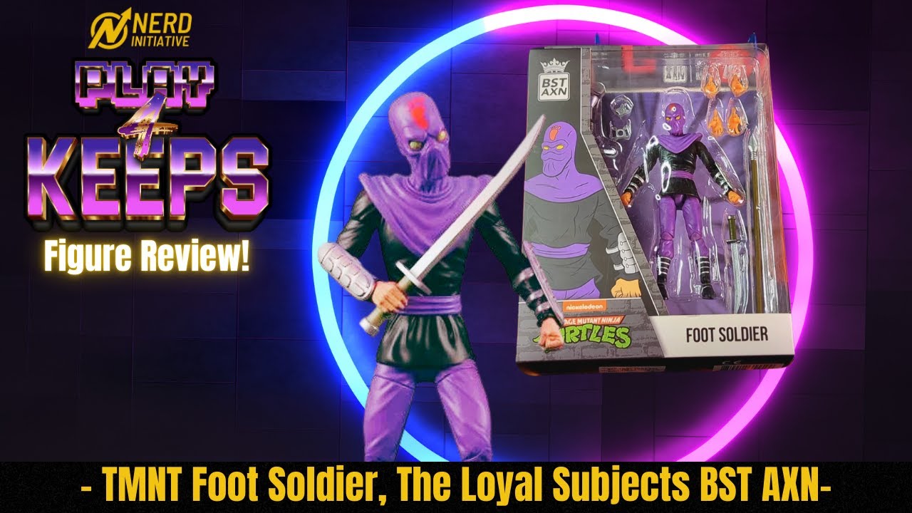 BST AXN The Loyal Subjects Foot Soldier - TMNT Review!