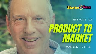 #121 Product to Market: Warren Tuttle