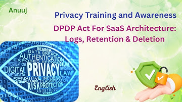 DPDP Act For SaaS Architecture: Logs, Retention & Deletion, English Edition