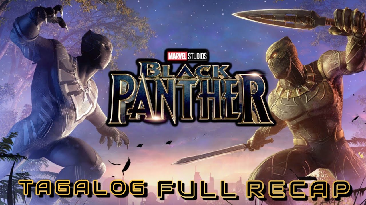 BLACK PANTHER 1 | TAGALOG FULL RECAP | Juan's Viewpoint Movie Recaps