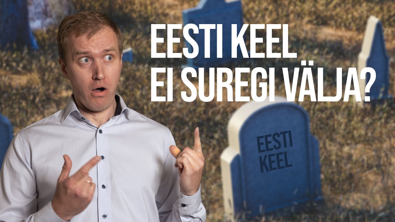 Eesti keel kui suurkeel | Eesti keel 7.-12. klassile | VIDEOÕPS x Eesti Keele Instituut