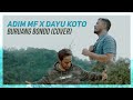 Adim mf ft dayu koto buruang bondo official music dendang cover edm