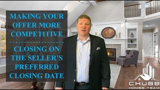 Closing on the Seller's Preferred Closing Date - How Can I Make My Offer More Competitive