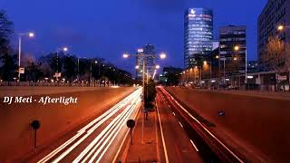 Dj Meti - Afterlight