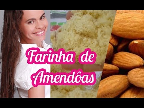 Vídeo: Como Fazer Farinha De Amêndoa