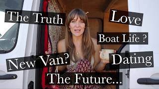 Answering Your Questions Solo Female Van Life, Boat Life & What’s Next...? Q&A