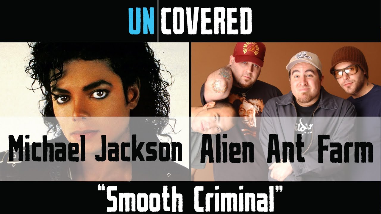 alien ant farm smooth criminal