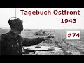 Ostfront Tagebuch eines Panzerschützen August 1943 Teil 74