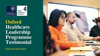 Make a difference in healthcare | Oxford Healthcare Leadership Programme