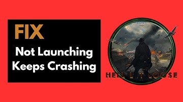 How to Fix Hell Let Loose Not Launching or Crashing on PC – Proven Solutions