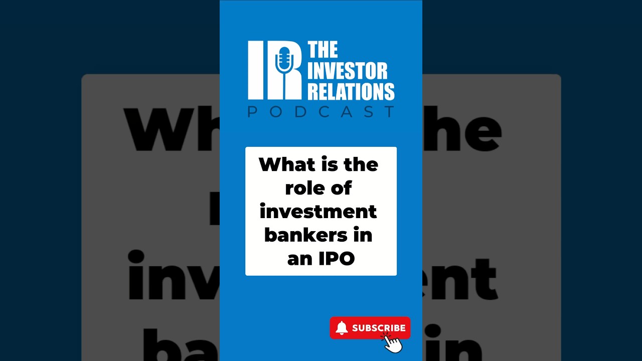 What is the role of investment bankers in an IPO? ￼