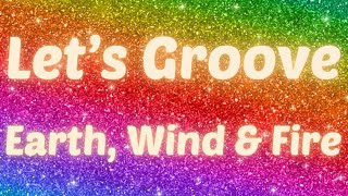 Earth Wind U0026 Fire  Lets Groove s