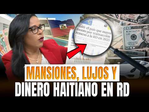 REMESAS REVELAN LOS LUJOS DE LA ÉLITE HAITIANA EN REPÚBLICA DOMINICANA