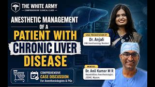 Anesthetic management of a patient with Chronic Liver Disease case presentation