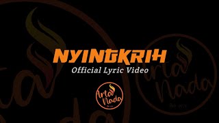 NYIGKRIH - ARTANADA Official Lyric Video