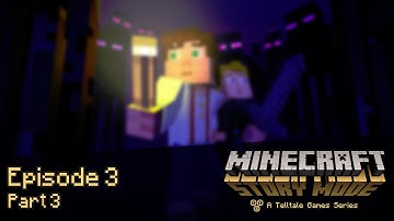 Minecraft: Story Mode: Episode 3 Part 3 - Clay Blocks