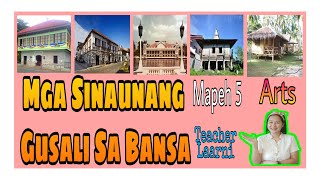 Unang Markahan-Modyul 3-Mga Sinaunang Gusali Sa Bansa MAPEH 5 (Arts)
