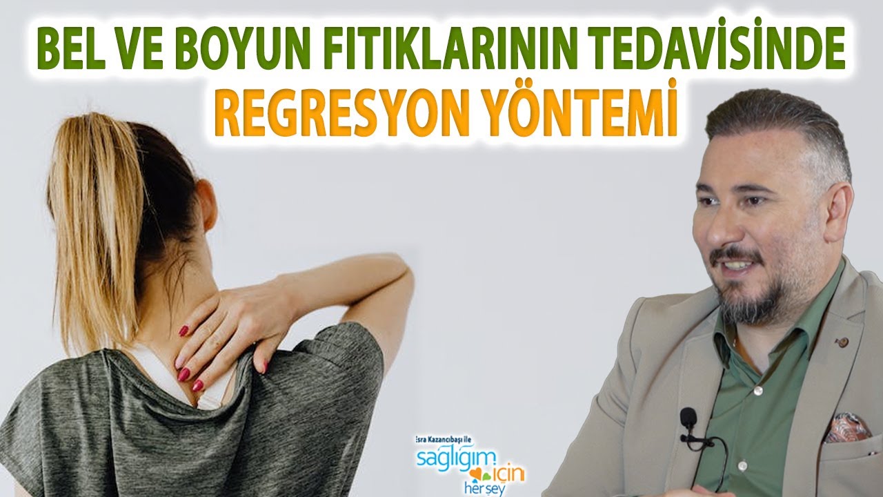 Bel ve Boyun Fıtıklarının Tedavisinde Regresyon Yöntemi