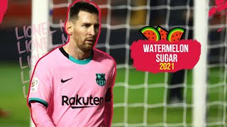 Lionel Messi ⚫ Watermelon Sugar - Harry Styles ᴴᴰ