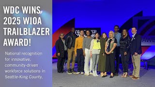 Wdc Seattle-King County Receives National Wioa Trailblazer Award