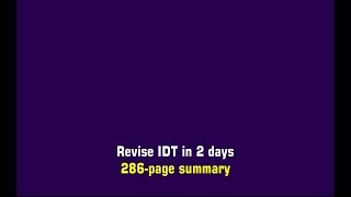 Revise IDT in 2 days using Sodhanis IDT Summary