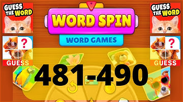 WORD SPIN WORD GAME level 481 482 483 484 485 486 487 488 489 490