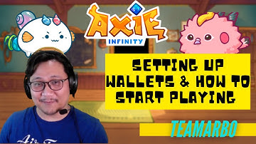 Axie Infinity Tutorial: Setting up Wallets & How to Start Playing