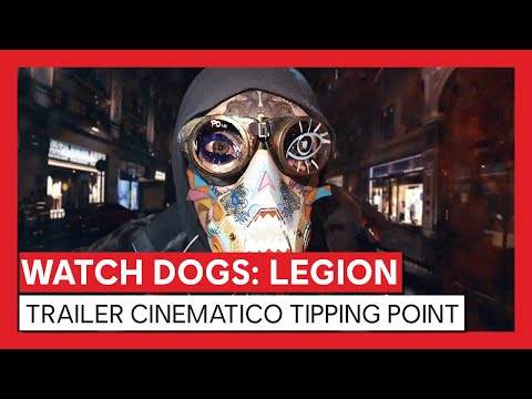 Watch Dogs: Legion - Trailer Cinematico Tipping Point
