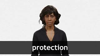 How to pronounce PROTECTION in American English