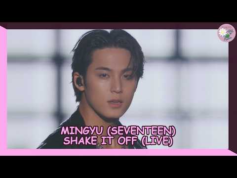 MINGYU 민규 (SEVENTEEN) - Shake It Off (Live) [SUB ESPAÑOL + LYRICS]