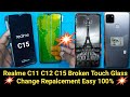 Realme C12 Broken Touch Glass Replacement Change/How To Replace Crack Touch Glass Realme C11 C12 C15
