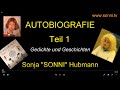 Autobiografie – Sonja „SONNI“ Hubmann – Teil 1