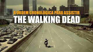 ORDEM CRONOLÓGICA PARA ASSISTIR THE WALKING DEAD (TODOS SPIN-OFFS)
