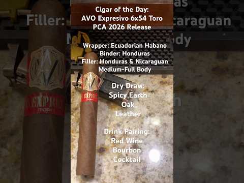 AVO Expresivo PCA 2026 Release 6x54 Toro #CigarOfTheDay #CigarReview #PCA2026 #Short #Shorts