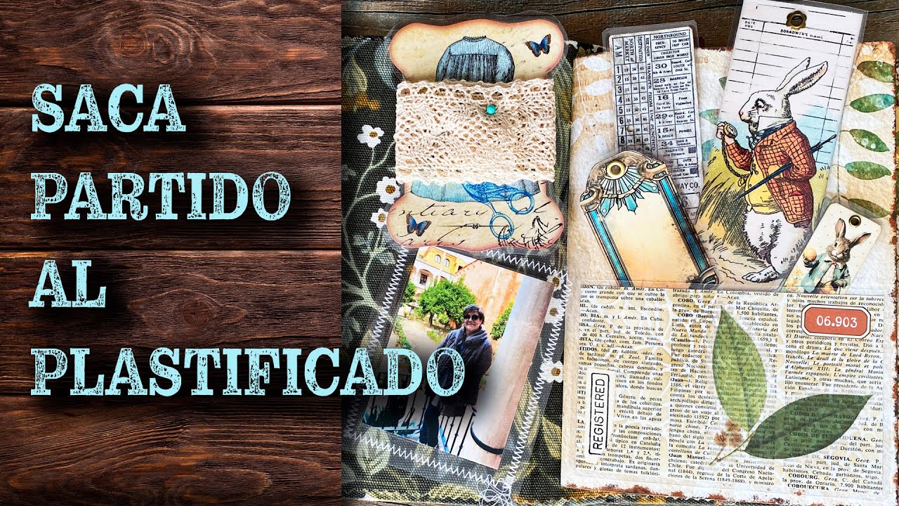 Cómo utilizar elementos plastificados en nuestros journals y proyectos