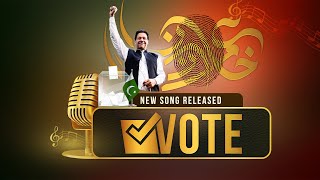 Azadi ka Nara Vote | Imran Khan's Latest Song | #GeneralElection2024