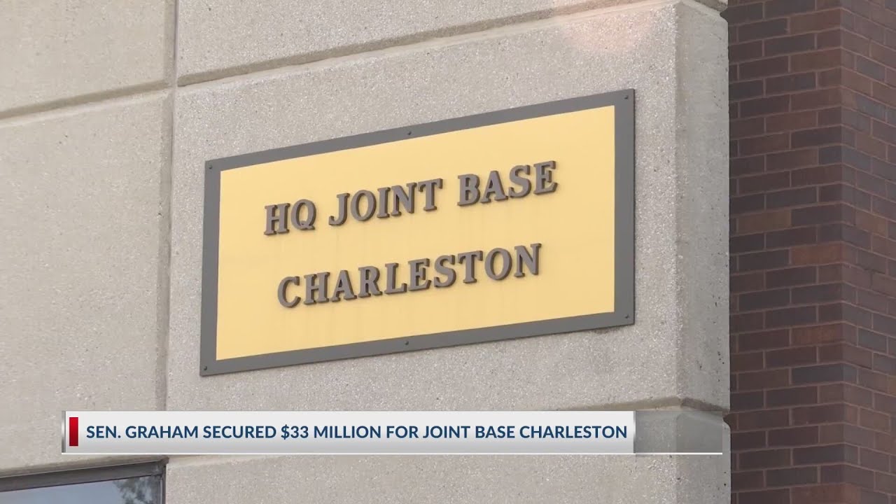 Sen. Graham secures $33 million for Joint Base Charleston
