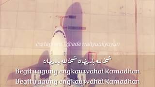 Download Lagu QASIDAH SYAILILLAH YAA RAMADHAN - LIRIK DAN TERJEMAHAN MP3
