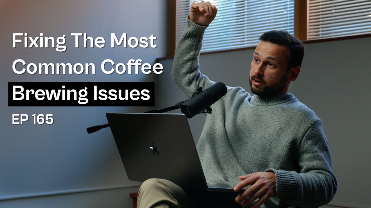 Fixing The Most Common Coffee Brewing Issues - Coffee Roaster Warm Up Sessions Podcast