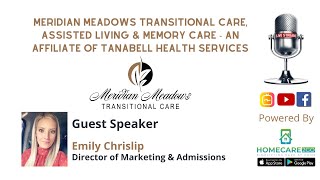 Meridian Meadows Transitional Care, Assisted Living & Memory Care   An Affiliate of Tanabell Health