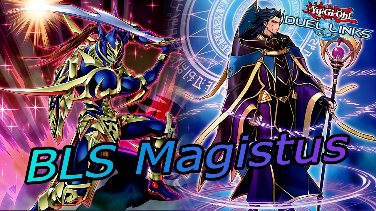 YuGiOh! Duel Links Ep.51 BLS Magistus YouTube