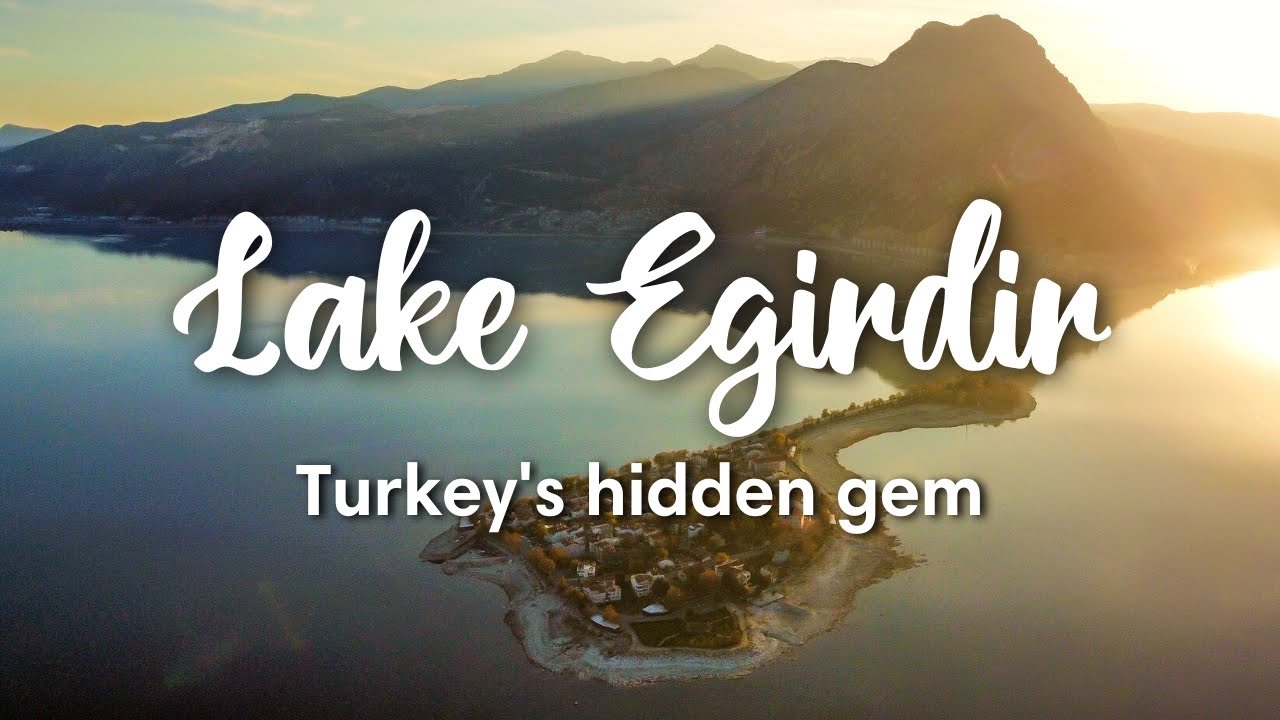 LAKE EĞIRDIR, TURKEY | Things To Do In & Around Turkey's Hidden Gem Eğirdir!