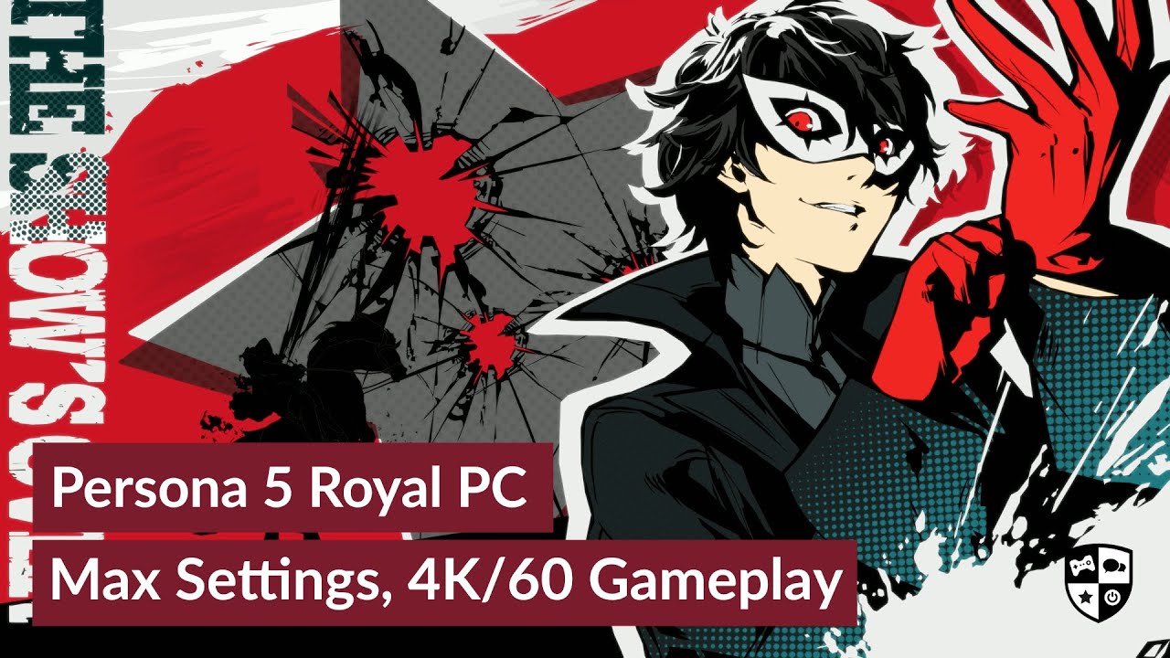 Persona 5 Royal - PC Gameplay (4K/60 Max Settings) 
