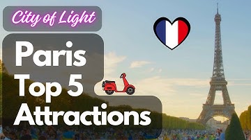 Paris Unveiled: 5 Must-See Gems in the City of Lights